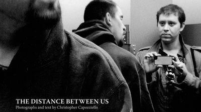 Christopher Capozziello THE DISTANCE BETWEEN US