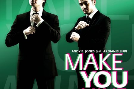 Nach Remix- und Kreativ-Auszeit präsentiert Andy B. Jones seine neue Produktion - "Make you Mine" Andy B. Jones feat. Ardian Bujupi
