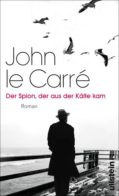 "Der Spion, der aus der Kälte kam" - John le Carrés politischer Roman in neuer Übersetzung erschienen