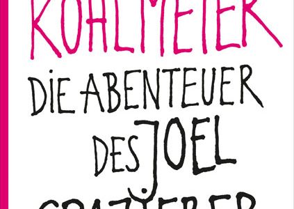 "Die Abenteuer des Joel Spazierer" - Michael Köhlmeier unternimmt mit viel Leidenschaft und Einfühlungsvermögen einen neuen Welterklärungsversuch