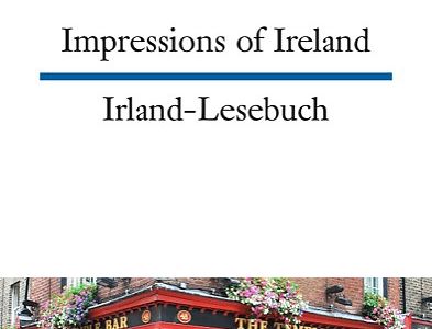 Impressions of Ireland Irland-Lesebuch
