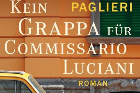 "Kein Grappa für Commissario Luciani" - Claudio Paglieri lässt seinen Helden erneut ermitteln