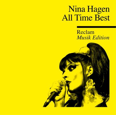 Reclam praesentiert Album Nina Hagen - All Time Best