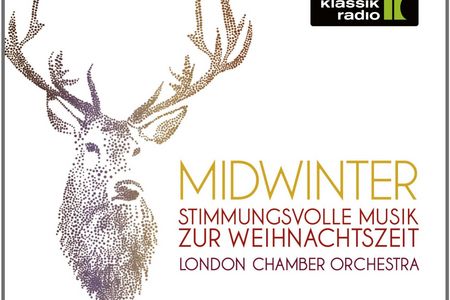 Musik Klassik: "Midwinter - Stimmungsvolle Musik zur Weihnachtszeit" mit dem London Chamber Orchestra
