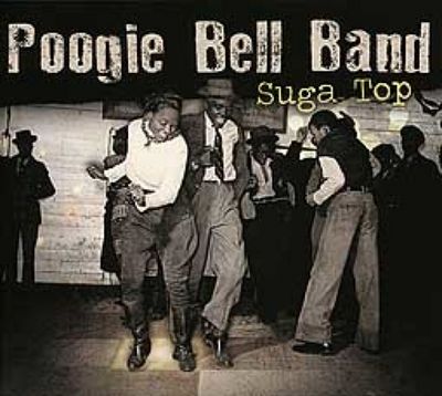 Viertes Album Suga Top des US-Jazzmusikers Poogie Bell und seiner Band