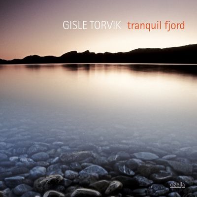 Gisle Torvik veroeffentlicht sein Album Tranquil Fjord