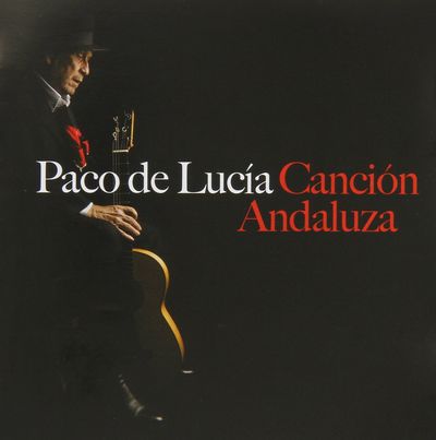 Album Cancion Andaluza von Paco de Lucia