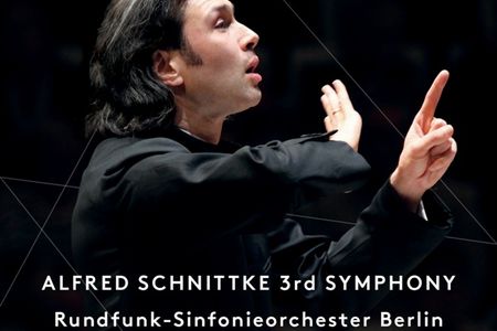 Alfred Schnittkes Sinfonie Nr. 3 als RSB-Aufnahme mit Vladimir Jurowski
