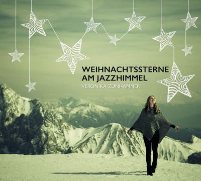 CD Weihnachtssterne am Jazzhimmel von Veronika Zunhammer