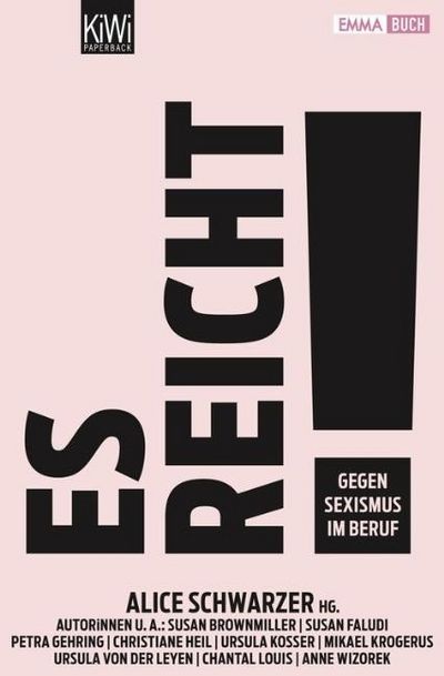 Es reicht - Alice Schwarzer mischt sich in die Sexismusdebatte ein