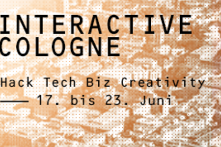 Interactive Cologne - Hack Tech Biz Creativity vom 17. bis 23. Juni 2013 in Köln