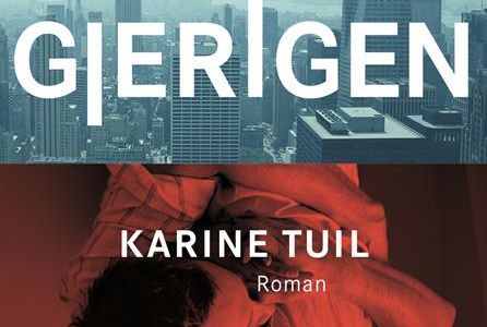 Die Gierigen von Karine Tuil