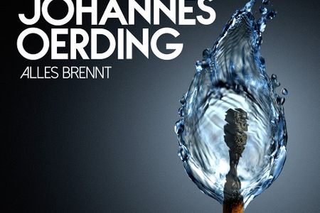 Neues Album Alles brennt von Johannes Oerding