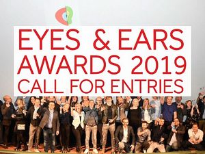 Noch bis 1. Juli 2019 koennen die Projekte fuer den EYES & EARS AWARDS 2019 eingereicht werden Noch bis 1. Juli 2019 koennen die Projekte fuer den EYES & EARS AWARDS 2019 eingereicht werden