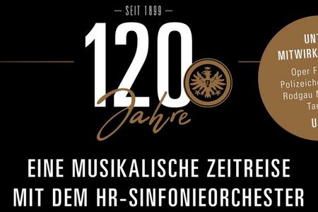 hr-Sinfonieorchester feiert mit Eintracht Frankfurt 120-Jahr-Feier mit musikalischer Zeitreise in der Commerzbank-Arena