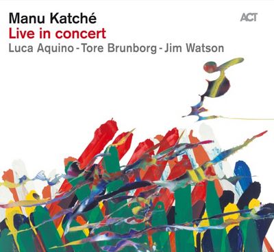 Album Live in Concert ist neu von Manu Katche