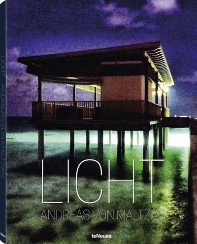 Licht - Fotografien von Andreas von Maltzan