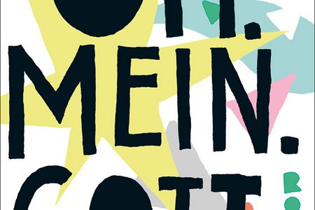 "Oh. mein. Gott" - Meg Rosoff zeichnet eine jugendliche, frisch verliebte Gottesfigur