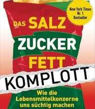 Michael Moss Das Salz-Zucker-Fett-Komplott Michael Moss Das Salz-Zucker-Fett-Komplott