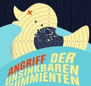 Angriff der unsinkbaren Gummienten