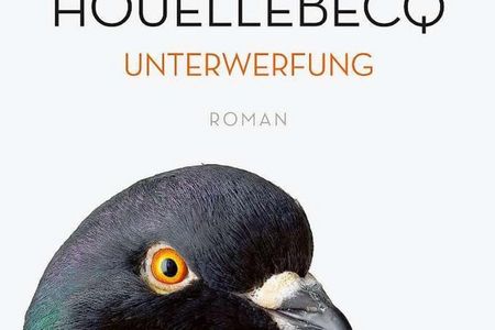 Unterwerfung von Michel Houellebecq