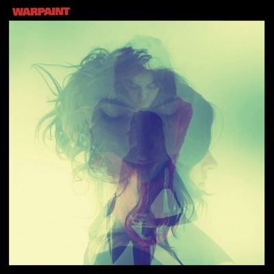 Warpaint veroeffentlichen zweites Album Warpaint