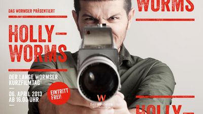 HOLLYWORMS – Der lange Wormser Kurzfilmtag am 6. April 2013
