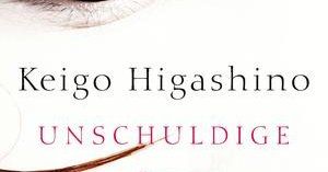 Keigo Higashino Unschuldige Täter