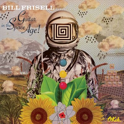 Das neue Album von Bill Frisell Guitar In The Space Age!