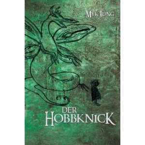 "Der Hobbknick" - Pünktlich zum Kinostart von »Der Hobbit« bringt Myk Jung seine Parodie heraus