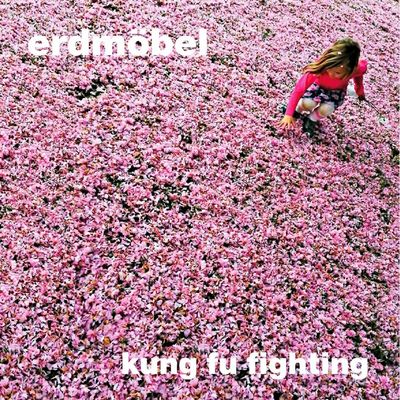 Neues Album Kung Fu Fighting von Erdmoebel