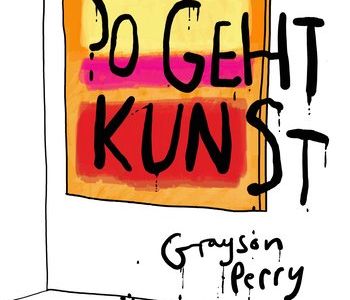 So geht Kunst - Ratgeber durch die Welt der Gegenwartskunst