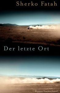 Der letzte Ort von Sherko Fatah