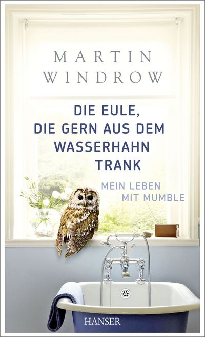 Buch - Die Eule, die gern aus dem Wasserhahn trank