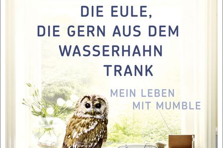 Buch - Die Eule, die gern aus dem Wasserhahn trank