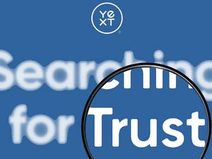 Konsumenten verlieren das Vertrauen in Marken, besagt eine aktuelle Yext-Studie Konsumenten verlieren das Vertrauen in Marken, besagt eine aktuelle Yext-Studie