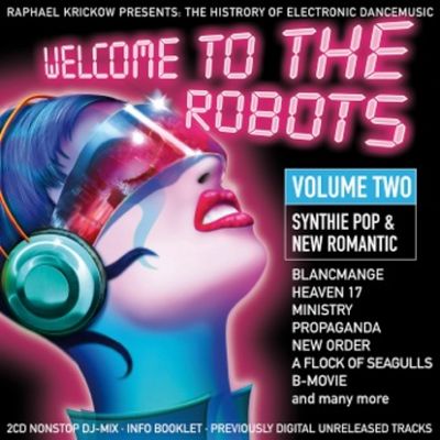 Die CD Serie WELCOME TO THE ROBOTS ist ein DJ-Mix-Trip zu den Urspruengen elektronischer Clubmusik der frühen 80er Jahre