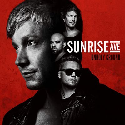 Unholy Ground ist die neue CD von Sunrise Avenue