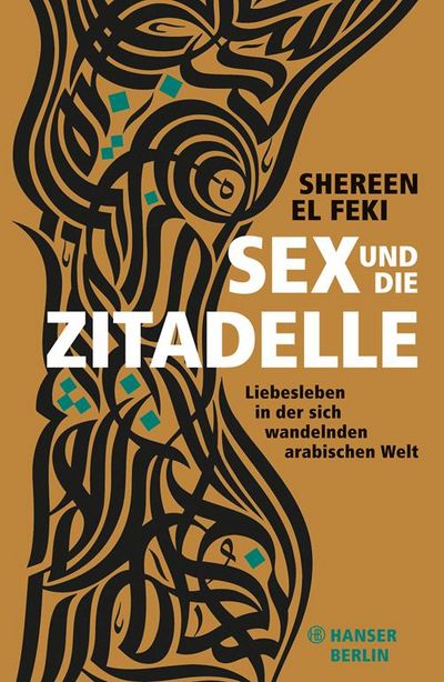Shereen El Feki fordert mehr als eine politische Revolution