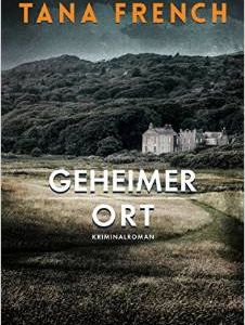 Das neue Meisterwerk von Tana French