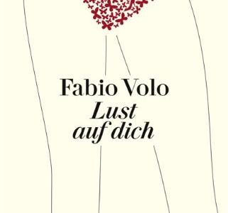 Lust auf dich - Fabio Volos Bestseller