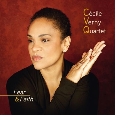 Musik Jazz: Cécile Verny Quartet - Fear & Faith