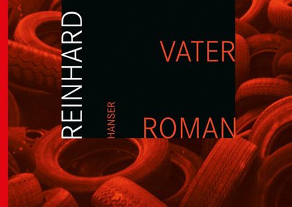 "Mutter Vater Roman" - Reinhard Jirgls wiederentdeckter Debütroman beschäftigt sich schon mit den für sein späteres Werk typischen Motiven