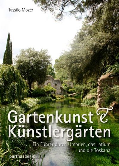 Gartenkunst und Kuenstlergaerten