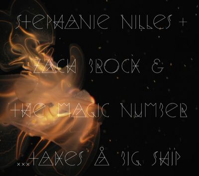Neues Album von Stephanie Nilles und Zach Brock & The Magic Number ...Takes A Big Ship