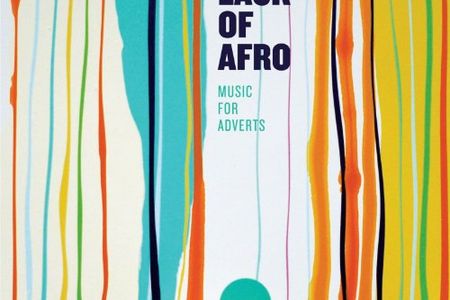 Lack of Afro veroeffentlichen Album Music for Adverts