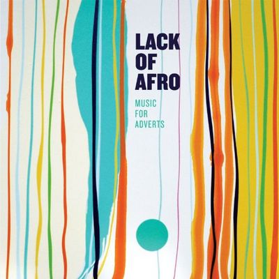 Lack of Afro veroeffentlichen Album Music for Adverts