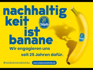 Der zentrale Claim der Kampagne lautet Nachhaltigkeit ist Banane Der zentrale Claim der Kampagne lautet Nachhaltigkeit ist Banane