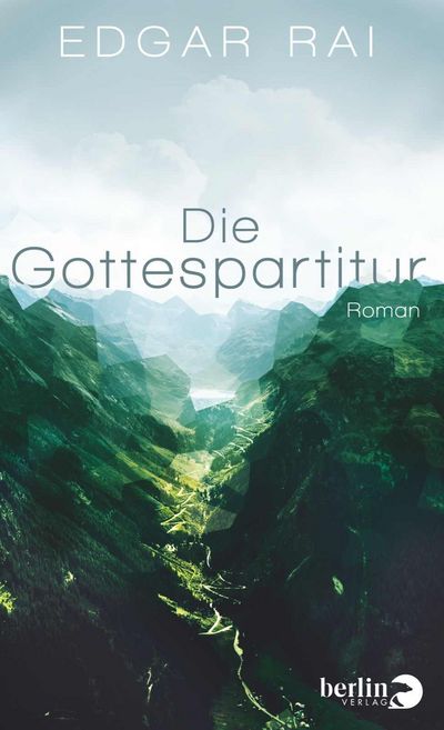 Roman Gottespartitur von Edgar Rai