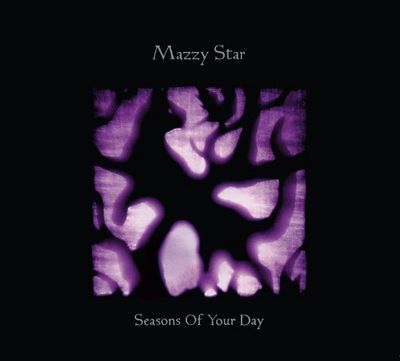 Neues Album Seasons Of Your Day von Mazzy Star